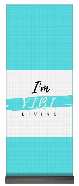 I'm V.I.B.E. Living  Yoga Mat